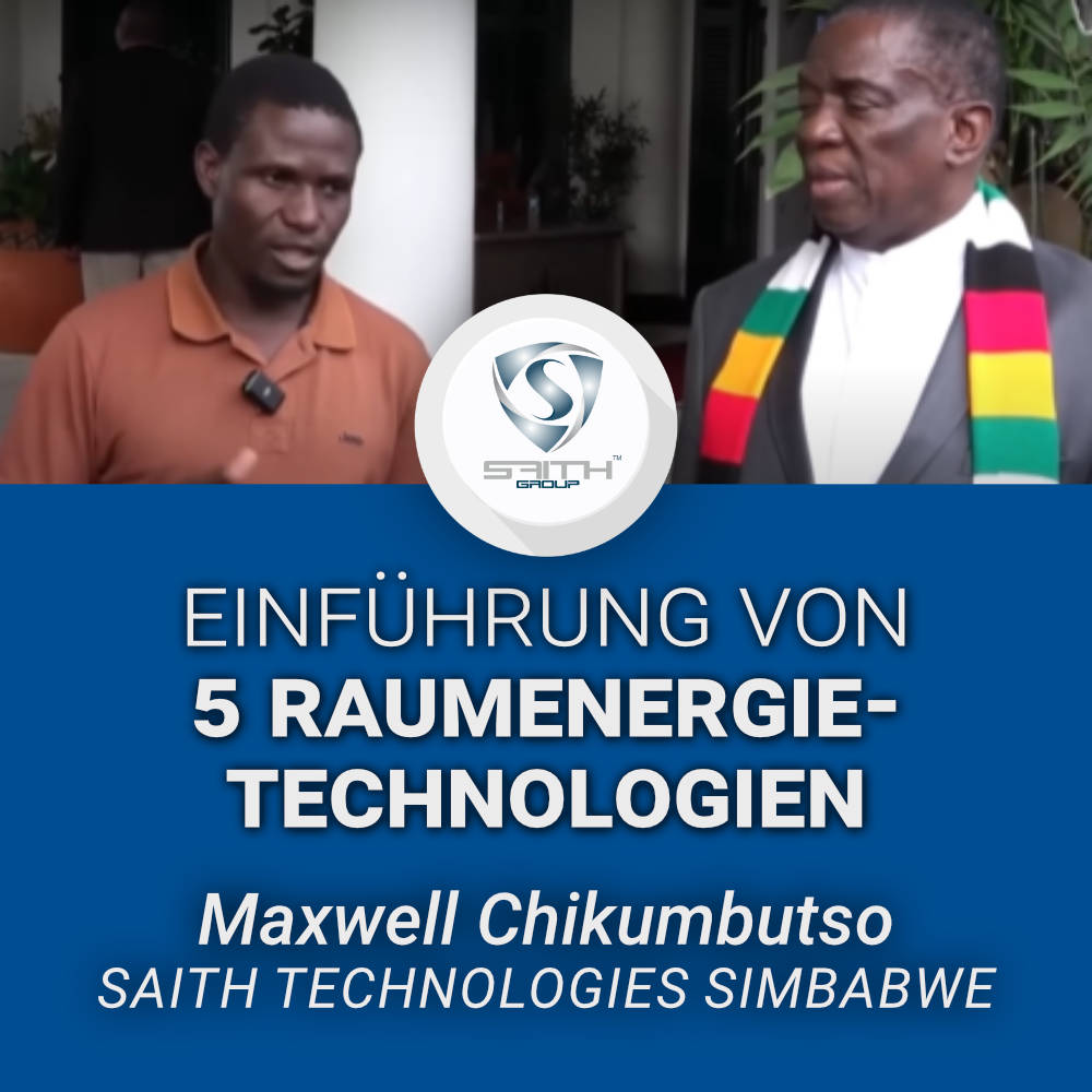 Einführung von fünf Raumenergietechnologien / Maxwell Chikumbutso – Saith Technologies Simbabwe