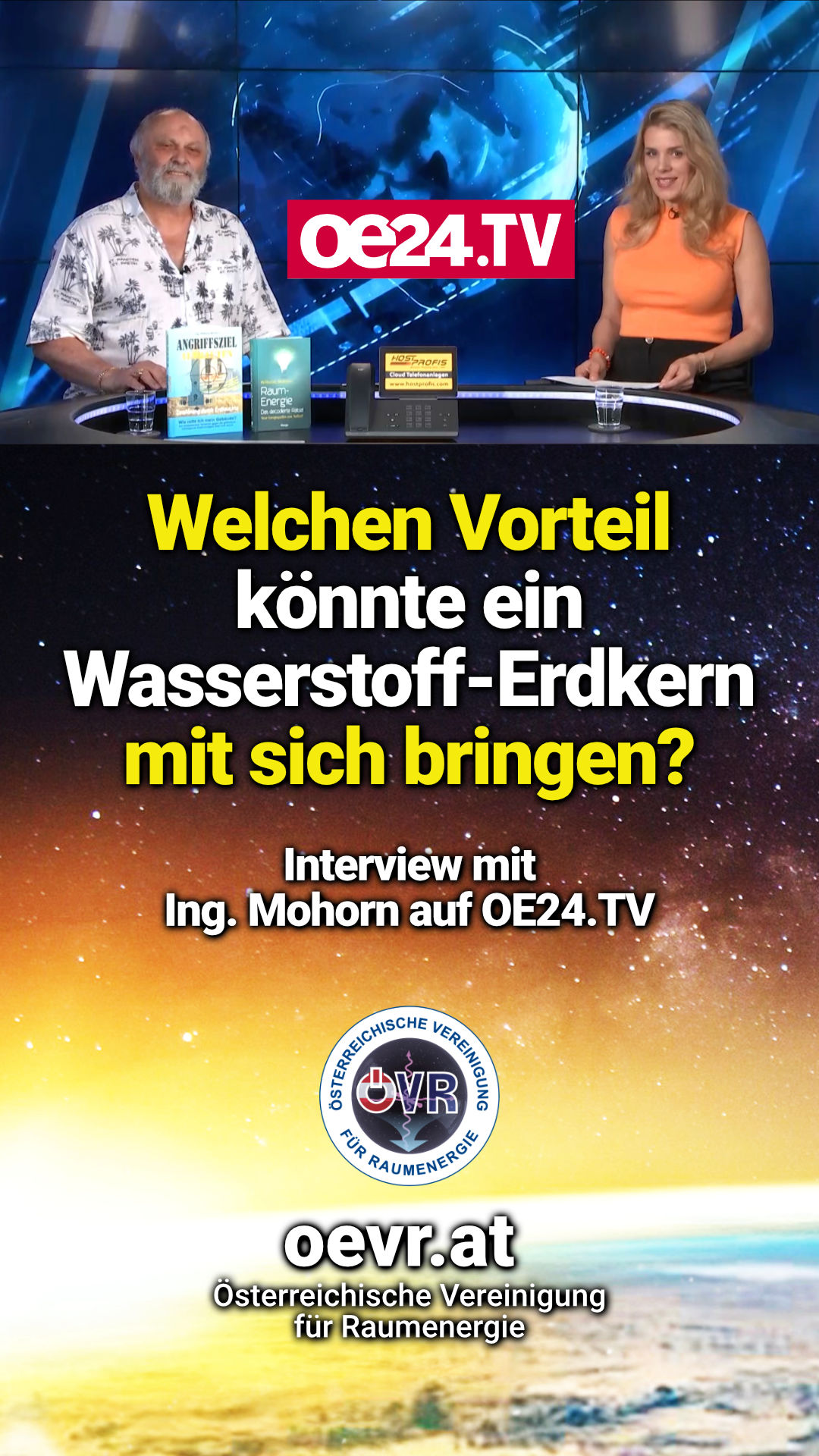Welchen Vorteil könnte ein Wasserstoff-Erdkern mit sich bringen? – Interview mit Ing. Wilhelm Mohorn auf OE24.TV